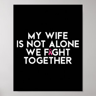 Poster Ma Femme N'Est Pas La Seule Nous Combattons Ensemb
