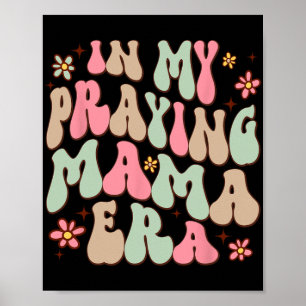 Poster Ma prière Mama Era Religieuse Mère chrétienne
