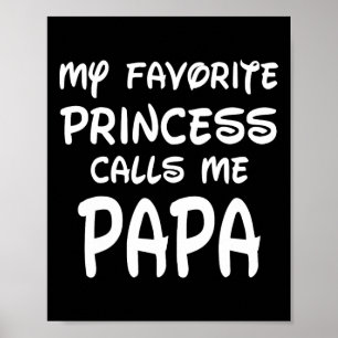 Poster Ma princesse préférée m'appelle Papa Fête des Père