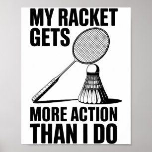 Poster Ma raquette a plus d'action que moi Drôle de Badmi