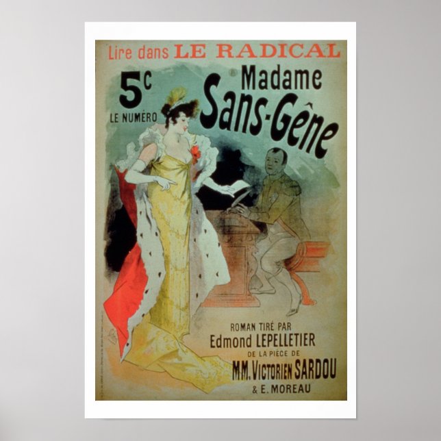 Poster "Madame Sans-Gene" dans Le Radical, par Edmond Lep (Devant)