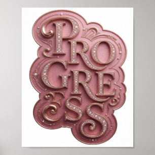 Poster Magnifique conception de citation PROGRÈS rose