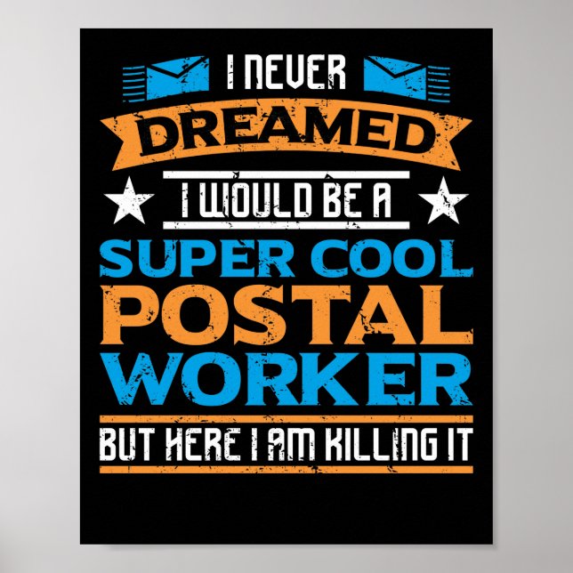 Poster Mailman Super Cool Postal Worker Je N'Ai Jamais rê (Devant)