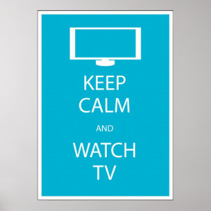 Poster Maintenez calme et la montre TV