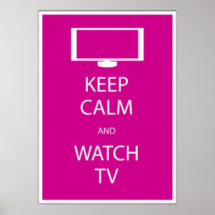 Poster Maintenez calme et la montre TV