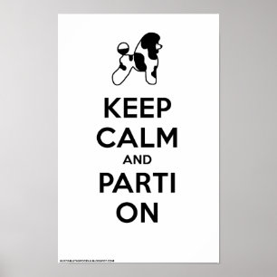 Poster Maintenez le calme et le parti allumé (classique-b