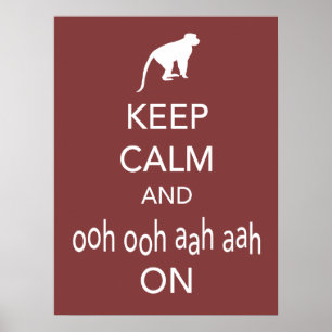 Poster Maintenez le calme et Ooh Ooh Aah Aah sur l'affich
