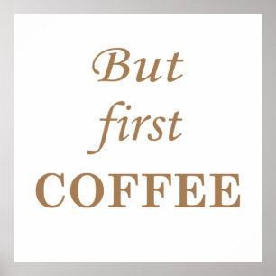 Poster Mais le premier café dit drôle