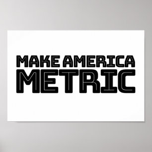 Poster Make America Metric - US Flag Metric System Scienc