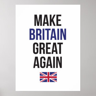 Poster Make Britain Great Again UK First Flag