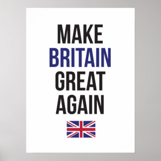 Poster Make Britain Great Again UK First Flag