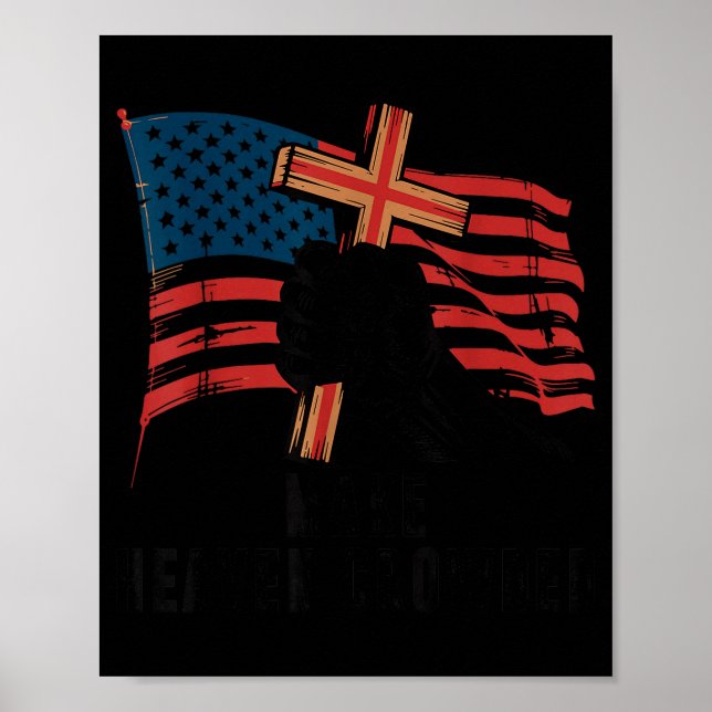 Poster Make Heaven Crowded Christian Patriotic Cross Amer (Devant)