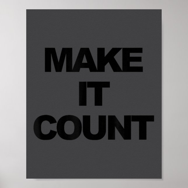 Poster Make It Count Motivational  (Devant)