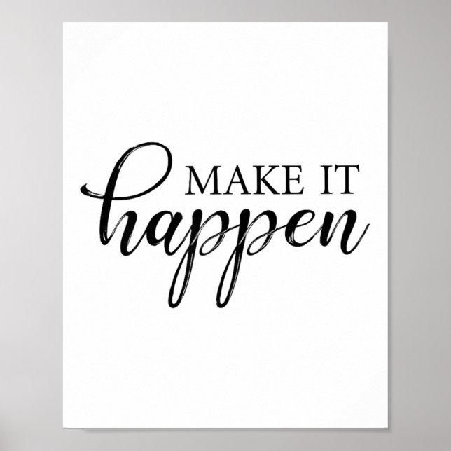 Poster Make It Happen Motivational  (Devant)