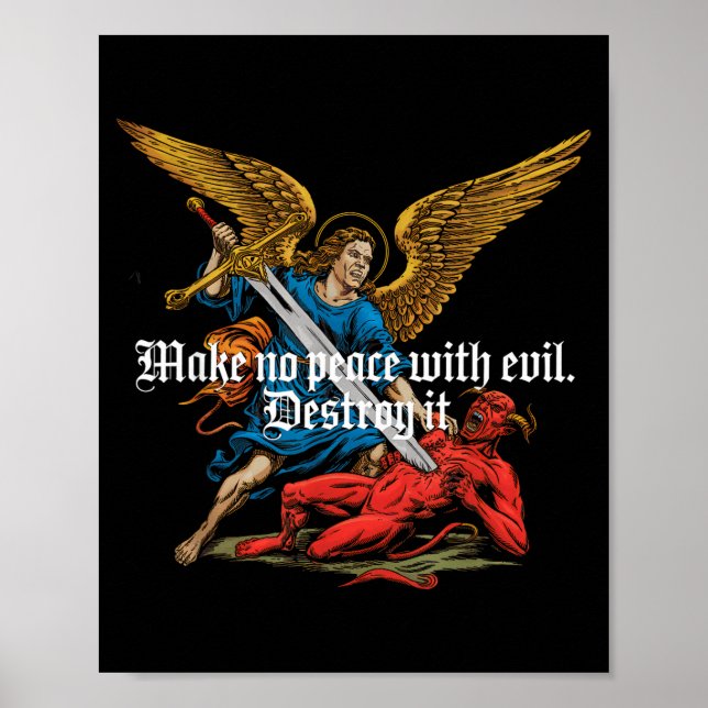 Poster Make No Peace With Evil Archangel Michael Jesus Go (Devant)