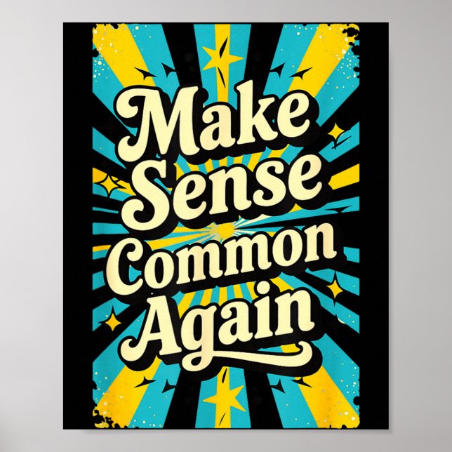 Poster Make Sense Common Again  (Devant)