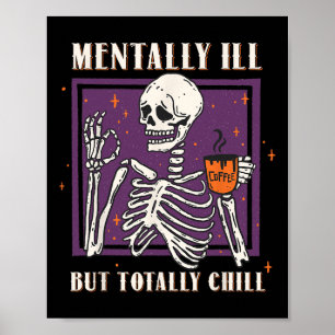 Poster Maladie Mentale Mais Totalement Chill Halloween Co