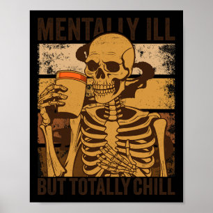 Poster Maladie Mentale Mais Totalement Chill Halloween Co