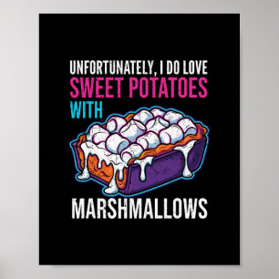 Poster Malheureusement, j'aime les patates douces avec de