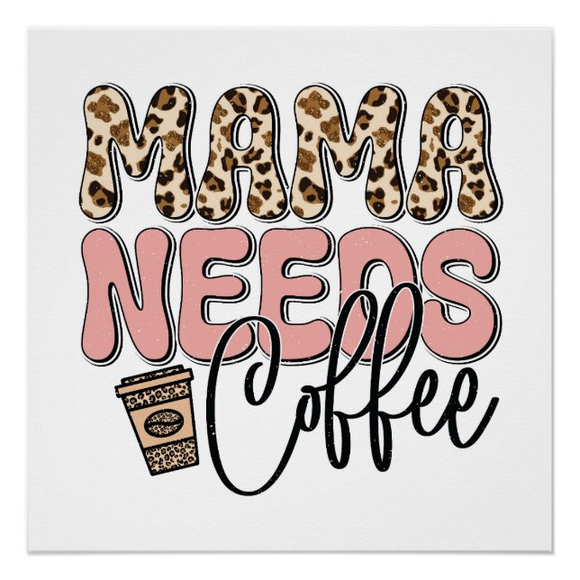 Poster Mama a besoin de café (Devant)