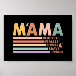 Poster Mama Beau sans peur Lovely Brave Strong