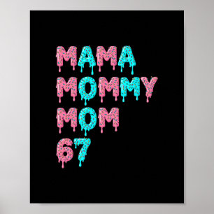 Poster Mama Maman Maman Bruh 67 Mème drôle Argot Gen Alph