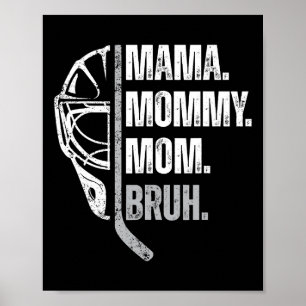 Poster Mama Maman Mère Sœur Hockey sur glace féminin Fête