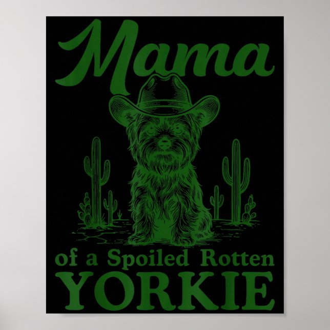 Poster Mama Of A Siled Rotten Yorkie Western Cowboy Dog L (Devant)