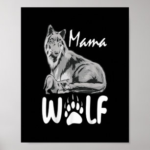 Poster Mama Wolf loups Wild Lover Maman Mère Femmes