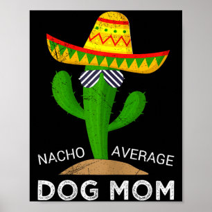 Poster Maman de chien pas comme les autres