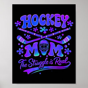 Poster Maman de hockey La lutte est réelle Masque de gard