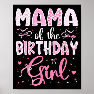 Poster Maman de la fille d'anniversaire correspondant au