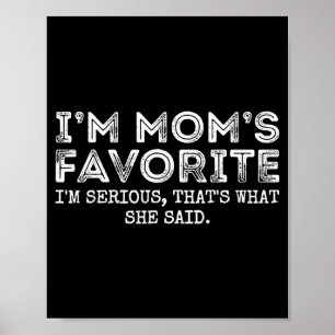 Poster Maman drôle Fils préféré Fille préférée Je suis la