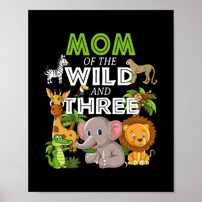Poster Maman du Zoo Wild Three Anniversaire Safari Jungle (Devant)