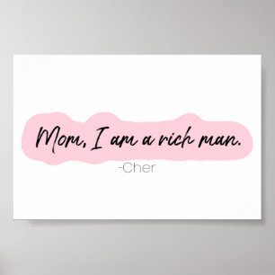 Poster maman Je suis un homme riche