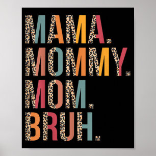 Poster Maman Maman Bruh Funny Fête Des Mères Pour Maman