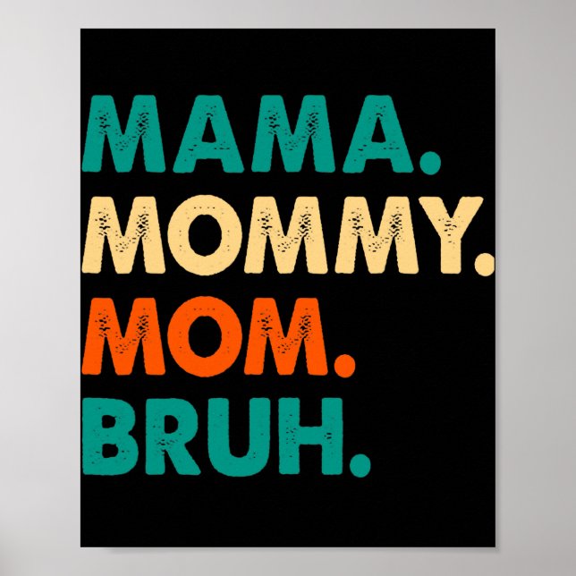 Poster Maman Maman Maman Maman Maman Bruh Maman Et Moi Ma (Devant)