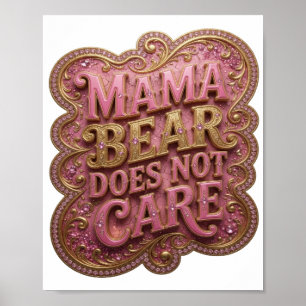 Poster Maman Ourse Rose Fraîche S'EN FOUT
