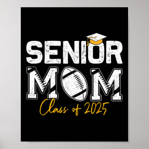 Poster Maman senior de la promotion 2025 Maman fière de d