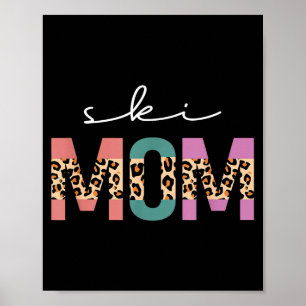 Poster Maman skieuse cadeau drôle de skieuse skieur maman