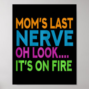 Poster Maman's Dernier Nerve Oh Look Maman Maman Maman Ma
