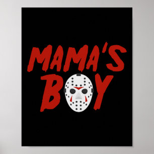 Poster Mama's Boy Je voudrais que c'était vendredi Hallow