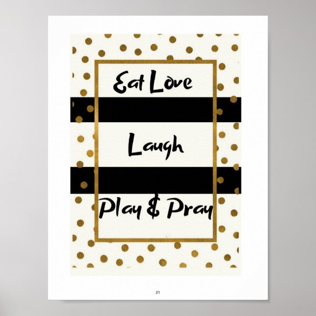 Poster Manger amour rire jouer prier points noirs or affi (Devant)