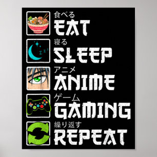 Poster Manger Dormir Anime Jeux Répéter Joueur Hommes Ado