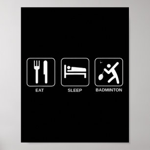 Poster Manger Dormir Badminton, Joueur de Badminton
