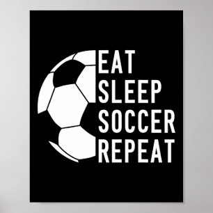 Poster Manger Dormir Football Répéter Footll