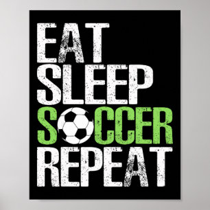 Poster Manger Dormir Football Répéter Sport Cool Cadeau J
