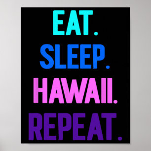 Poster Manger Dormir Hawaï Répéter Vibes Aloha Tiki Luau
