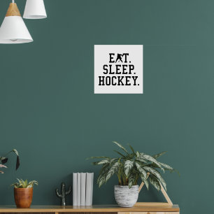 Poster Manger Dormir Hockey - Amoureux de Hockey