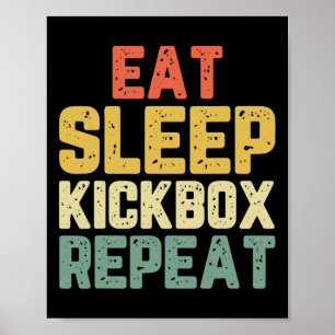 Poster Manger Dormir Kickbox Répéter Kickboxing Kick Boxi